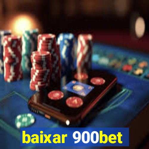 baixar 900bet